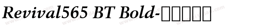 Revival565 BT Bold字体转换